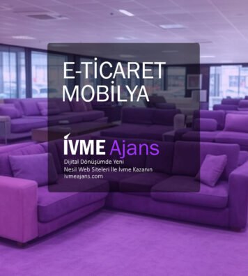 E-TİCARET-MOBİLYA E-TİCARET-MOBİLYA